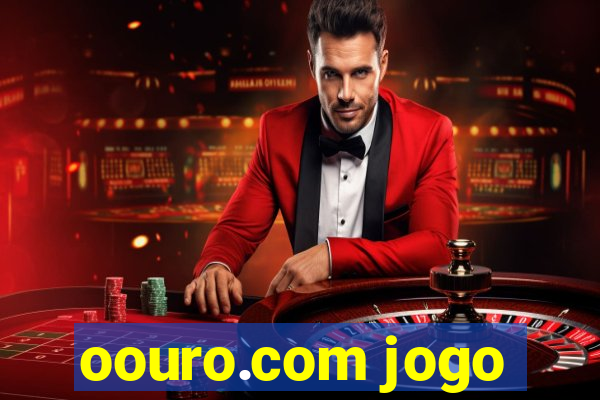 oouro.com jogo